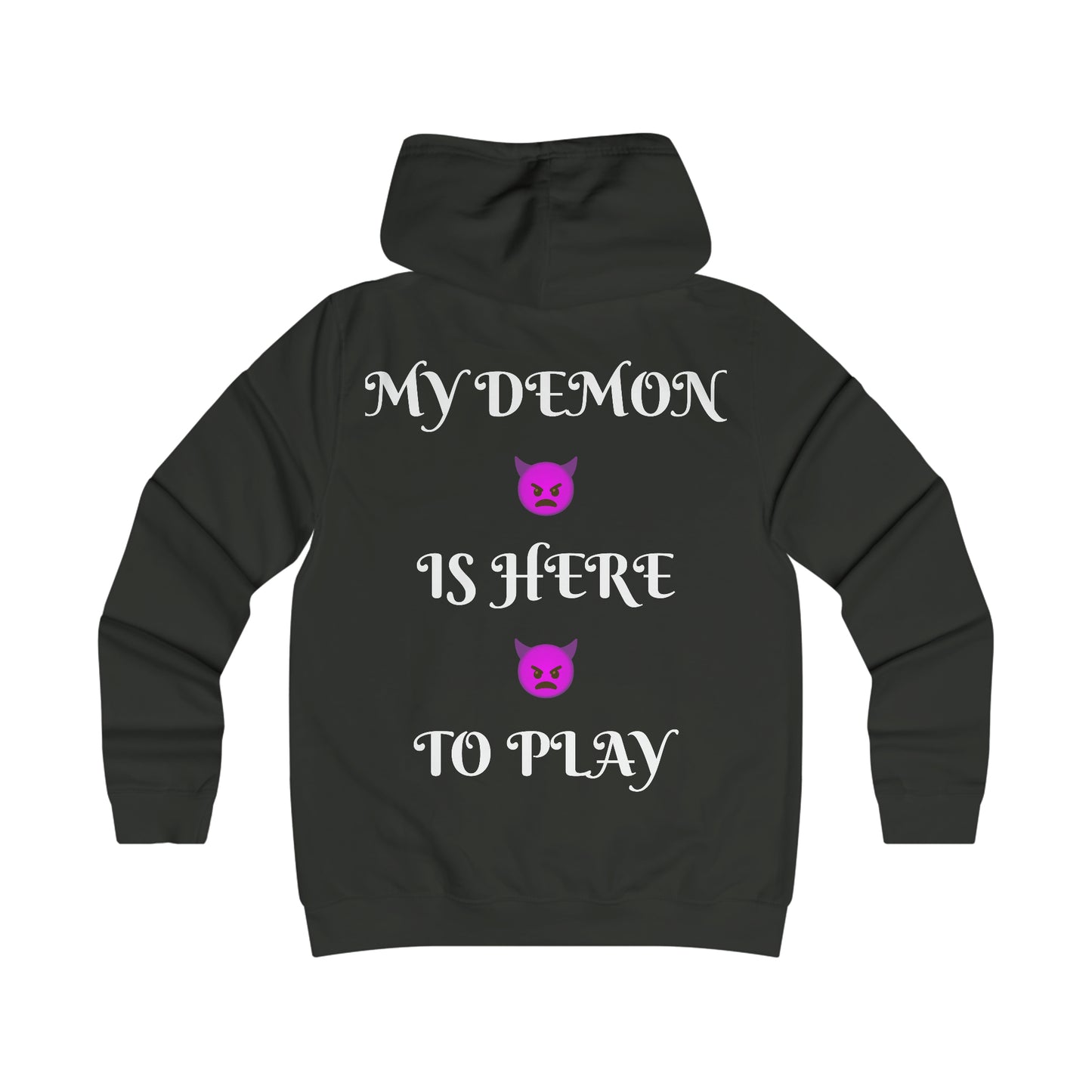 Women's "My Demon Is Here To Play" Hoodie